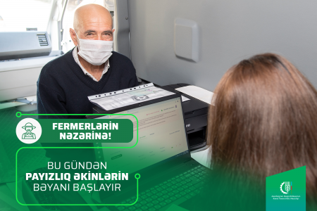 2022-ci il üçün əkin bəyanlarının qəbuluna  başlanılır