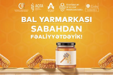 Sabahdan Bakıda arıçılıq məhsullarının satış yarmarkası fəaliyyətə başlayır