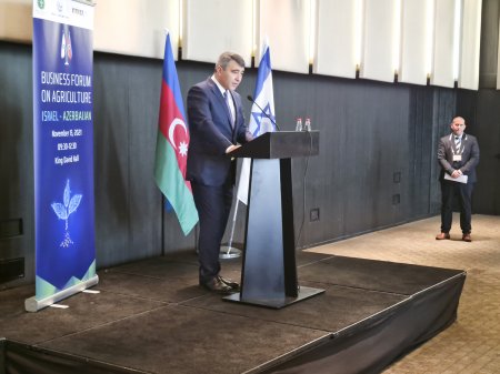 Tel-Əvivdə İsrail-Azərbaycan Kənd Təsərrüfatı Biznes Forumu keçirilib