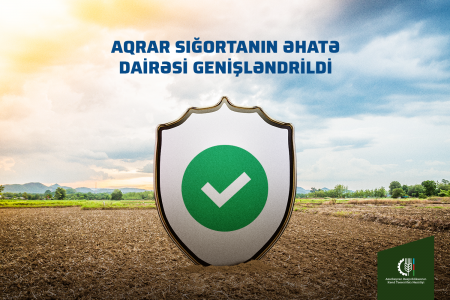 Aqrar sığortanın əhatə dairəsi genişləndirildi, sığortaya cəlb olunacaq bitki və heyvan növləri artırıldı