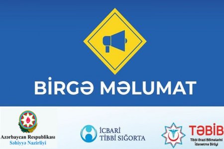 Səhiyyə Nazirliyi, İcbari Tibbi Sığorta üzrə Dövlət Agentliyi və TƏBİB-in birgə Məlumatı