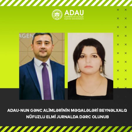 ADAU-nun gənc alimlərinin məqalələri beynəlxalq nüfuzlu elmi jurnalda dərc olunub