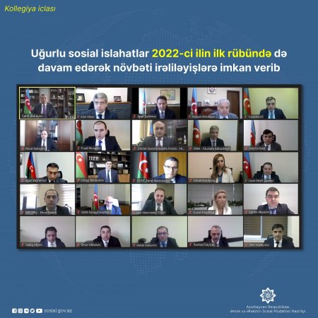 Uğurlu sosial islahatlar 2022-ci ilin ilk rübündə də davam edərək  növbəti irəliləyişlərə imkan verib