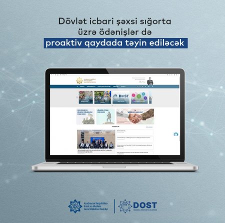 Əmək və Əhalinin Sosial Müdafiəsi Nazirliyi dövlət icbari şəxsi sığorta üzrə  ödənişləri də proaktiv qaydada təyin edəcək