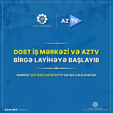 DOST İş Mərkəzi ilk dəfə olaraq TV sahəsi üzrə birgə layihəyə başlayıb